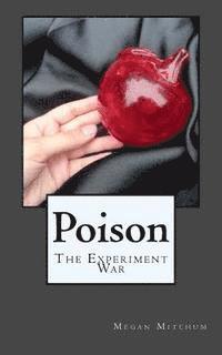 bokomslag Poison: The Experiment War