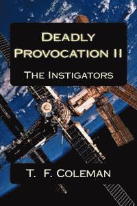 bokomslag Deadly Provocation II: The Instigators