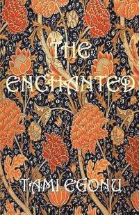 bokomslag The Enchanted