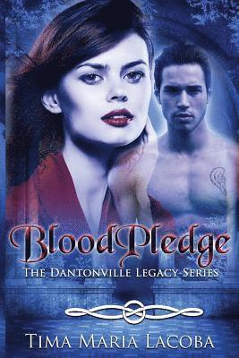 bokomslag Bloodpledge, the Dantonville Series-Book 2