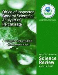 Office of Inspector General Scientific Analysis of Perchlorate 1