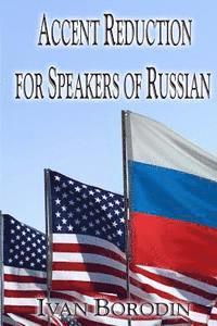 bokomslag Accent Reduction for Speakers of Russian