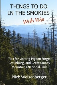 bokomslag Things to do in the Smokies with Kids
