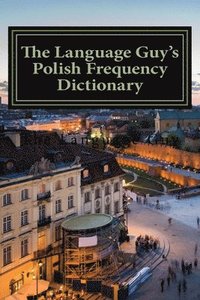 bokomslag The Language Guy's English - Polish Frequency Dictionary