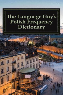 The Language Guy's English - Polish Frequency Dictionary 1