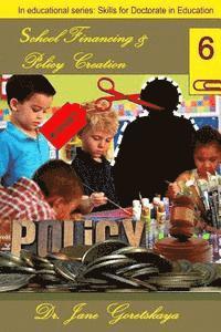 Marina Bichinsky, Jane Goretskaya - School Financing & Policy Creation, Häftad