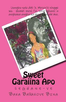 Sweet Garaiina Apo 1