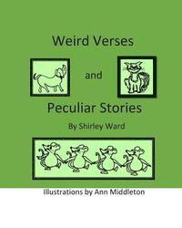 bokomslag Weird Verses and Peculiar Stories