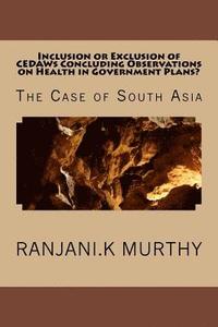 bokomslag Inclusion or Exclusion of CEDAWs Concluding Observations on Health in Government Plans?: The Case of South Asia