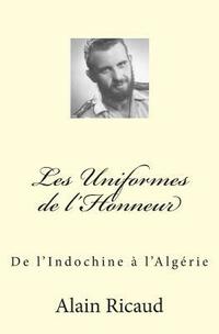 bokomslag Les Uniformes de l'Honneur: De l'Indochine à l'Algérie