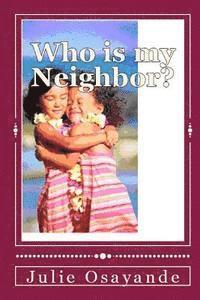 Who is my Neighbor? 1