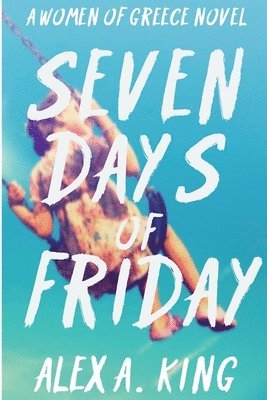 Seven Days of Friday 1