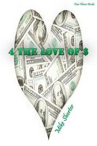 bokomslag For the Love of Money
