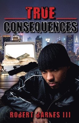 Robert Barnes - True Consequences, Häftad