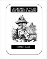 bokomslag Chateaux et Villes Lot, Dordogne, Correze: Collection of Illustrations