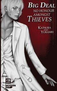 bokomslag Big Deal Vol. 2: No Honour Amongst Thieves (yaoi novel)