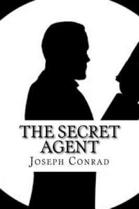 bokomslag The Secret Agent: A Simple Tale