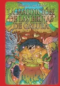 bokomslag La maldicion de las brujas de Galura