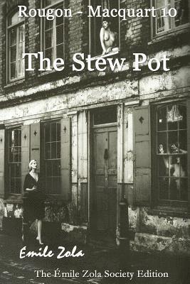 bokomslag The Stew Pot: Rougon Macquart 10