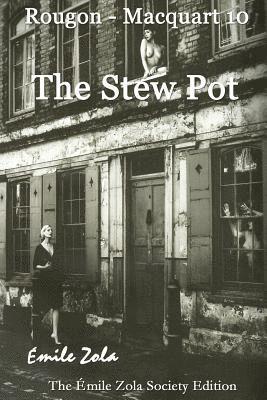 The Stew Pot: Rougon Macquart 10