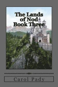 bokomslag The Lands of Nod Book Three