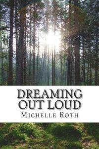 Dreaming Out Loud 1