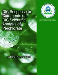 bokomslag OIG Response to Comments on OIG Scientific Analysis of Perchlorate (External Review Draft)