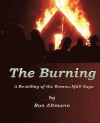 bokomslag The Burning: A Re-Telling of the Brennu-Njall Saga