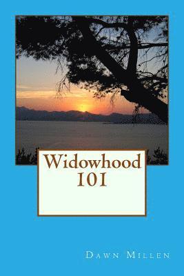 Widowhood 101 1