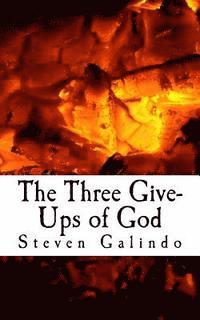 bokomslag The Three Give-Ups of God