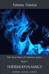 bokomslag The Teaching of Djwhal Khul - Thermodynamics