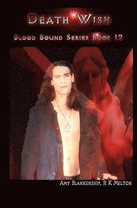 bokomslag Death Wish: Blood Bound Series Book 12