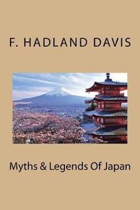 bokomslag Myths & Legends Of Japan