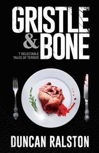 bokomslag Gristle & Bone