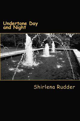 Undertone Day and Night: Undertone Day and Night 1