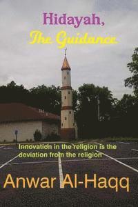 Anwar Al-Haqq - Hidayah, The Guidance, Häftad