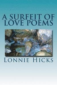bokomslag A Surfeit of Love Poems