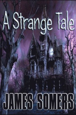 A Strange Tale 1