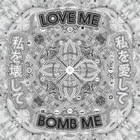bokomslag Love Me, Bomb Me: Pedro Inoue