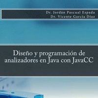 bokomslag Diseño y programación de analizadores en Java con JavaCC