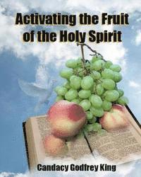 bokomslag Activating the Fruit of the Holy Spirit