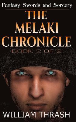 William Thrash - The Melaki Chronicle Volume II, Häftad