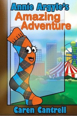 Annie Argyle's Amazing Adventure 1