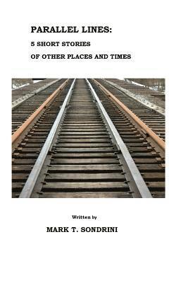 bokomslag Parallel Lines: 5 Short Stories of Other Places and Times