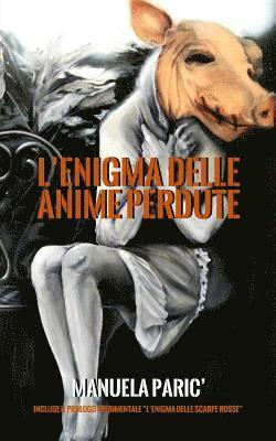 bokomslag L'enigma delle anime perdute