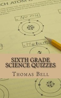 bokomslag Sixth Grade Science Quizzes