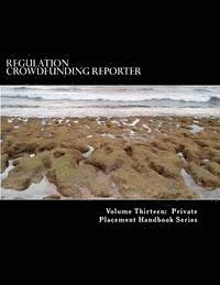 Regulation Crowdfunding Reporter: Recent Rulings of National Significance