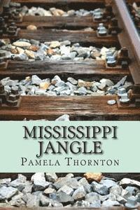 Pamela Thornton - Mississippi Jangle, Häftad