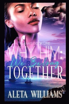 Aleta L Williams, Aleta L. Williams - Why Him?, Häftad