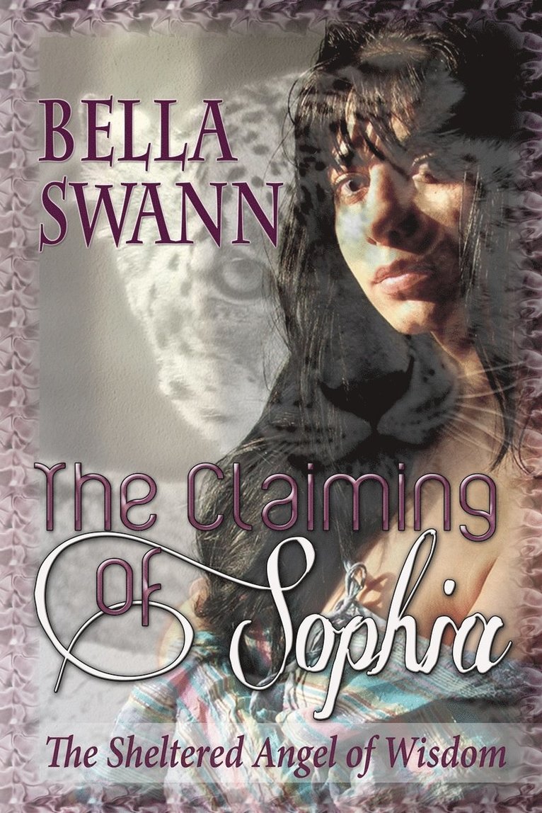 The Claiming of Sophia, the Sheltered Angel of Wisdom 1